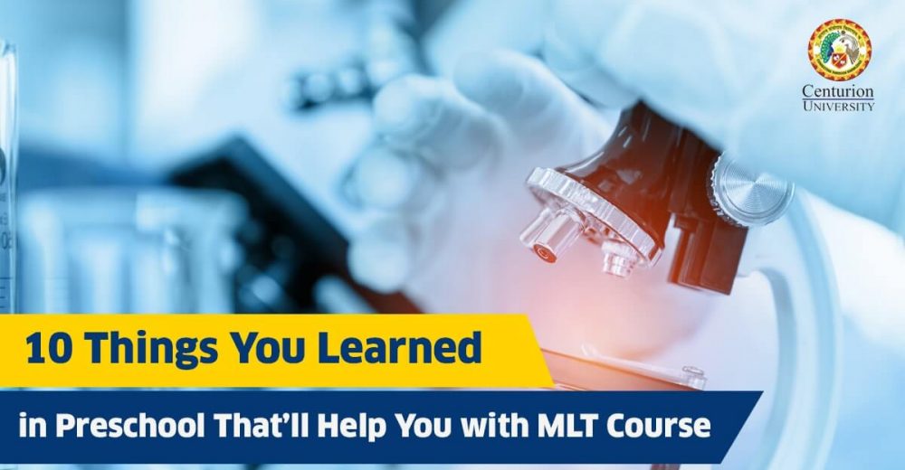 10 Things You Learned in Preschool That’ll Help You with MLT Course