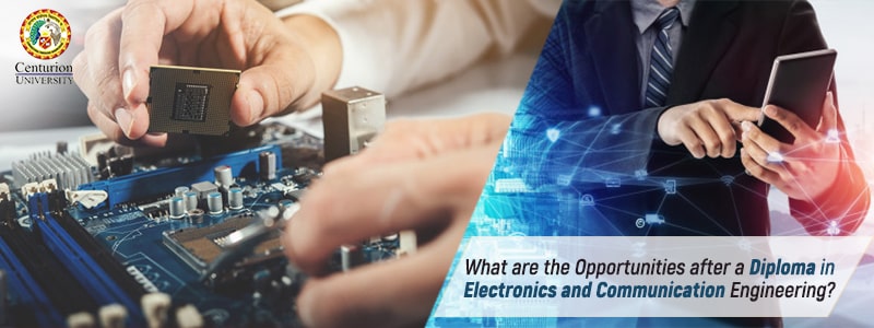What are the Opportunities after a Diploma in Electronics and Communication Engineering?