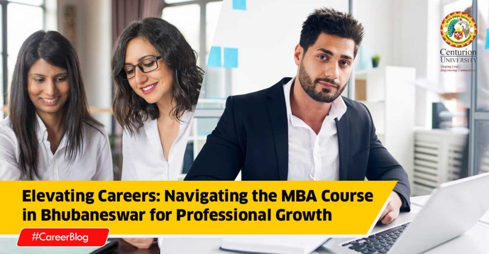 Elevating Careers: Navigating the MBA Course in Bhubaneswar for Professional Growth