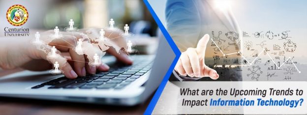 What are the Upcoming Trends to Impact Information Technology