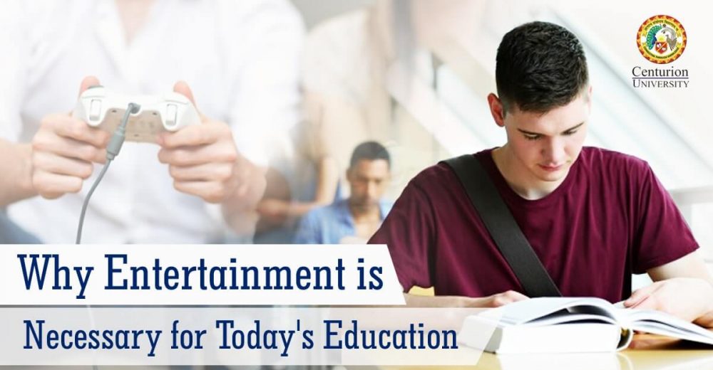 Why Entertainment is Necessary for Today’s Education